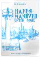 Hafen-Manöver unter Segel